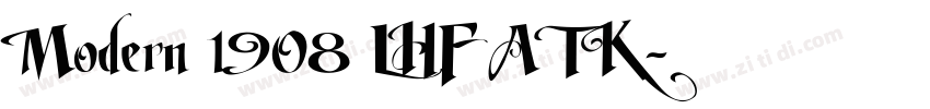 Modern 1908 LHF ATK字体转换